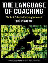 book The Language of Coaching: The Art & Science of Teaching Movement