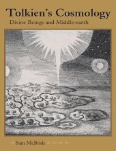 book Tolkien's Cosmology: Divine Beings and Middle-earth