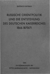 book RUSSISCHE ORIENTPOLITIK UND DIE ENTSTEHUNG DES DEUTSCHEN KAISERREICHES 1866-1870/71