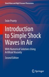 book Introduction to Simple Shock Waves in Air: With Numerical Solutions Using Artificial Viscosity