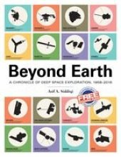 book Beyond Earth: A Chronicle of Deep Space Exploration, 1958-2016