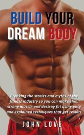 book Build Your Dream Body