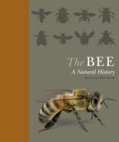 book The Bee: A Natural History