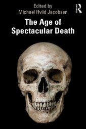 book The Age of Spectacular Death