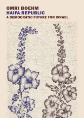 book Haifa Republic: A Democratic Future for Israel