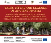 book Tales, Myths and Legends of Ancient Prussia = Senosios Prūsijos sakmės, mitai ir padavimai = Opowieści, mity i legendy starożytnych Prus = Предания, мифы и легенды Древней Пруссии