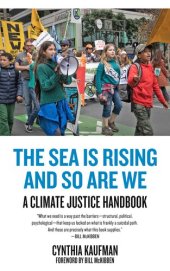 book The Sea Is Rising And So Are We: A Climate Justice Handboook: A Climate Justice Handbook