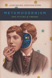 book Metamodernism: The Future of Theory