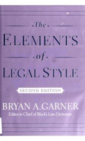 book The Elements of Legal Style, Second Edition