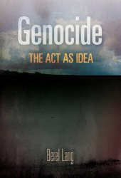 book Genocide: The Act as Idea (Pennsylvania Studies in Human Rights)