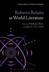 book Roberto Bolaño as World Literature