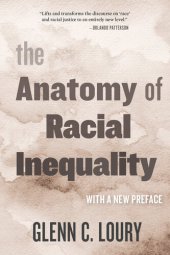 book The anatomy of racial inequality with a new preface