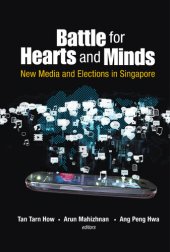 book Battle for Hearts and Minds: New Media and Elections in Singapore