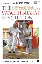 book The Swachh Bharat Revolution: Four Pillars of India's Behavioural Transformation