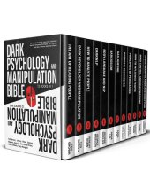 book Dark Psychology and Manipulation Bible: 12 BOOKS IN 1: The Final Collection To Learn Dark Psychology Secrets, Persuasion Techniques, NLP, Hypnosis And More, To Master Subliminal Influence