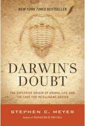 book Darwin's Doubt: The Explosive Origin of Animal Life and the Case for Intelligent Design