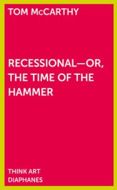 book Recessional, : or, the time of the hammer