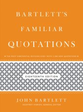 book Bartlett's Familiar Quotations