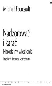 book Nadzorować i karać. Narodziny więzienia