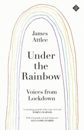 book Under the Rainbow: Voices from Lockdown