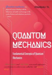 book Quantum Mechanics: Fundamental Concepts of Quantum Mechanics