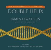 book The Double Helix: Annotated and Illustrated