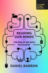 book Reading Our Minds: The Rise of Big Data Psychiatry