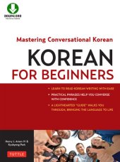 book Korean for Beginners: Mastering Conversational Korean (CD-ROM Included)