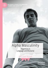 book Alpha masculinity : hegemony in language and discourse