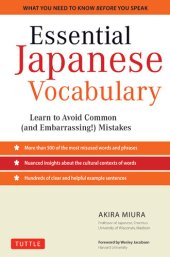 book Essential Japanese Vocabulary: Learn to Avoid Common (And Embarrassing!) Mistakes: Learn Japanese Grammar and Vocabulary Quickly and Effectively