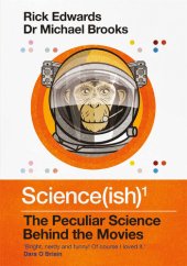 book Science(ish) : the peculiar science behind the movies