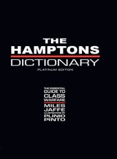 book The Hamptons Dictionary: The Essential Guide to Class Warfare