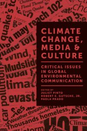 book Climate change, media et culture : critical issues in global environmental communication