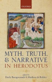 book Myth, Truth, and Narrative in Herodotus