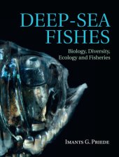 book Deep-Sea Fishes: Biology, Diversity, Ecology and Fisheries