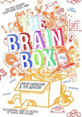 book The Brain Box: The Essential Guide to Success at School or College