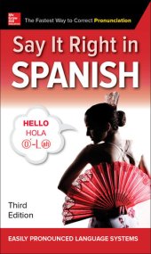 book Say It Right in Spanish, Third Edition