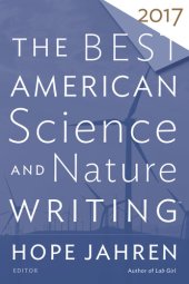 book The Best American Science and Nature Writing 2017