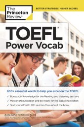 book Toefl power vocab : 800+ Essential Words to Help You Excel on the TOEFL