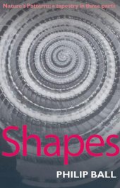 book Shapes : Nature's Patterns - A Tapestry in Three Parts.