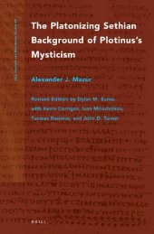 book The Platonizing Sethian background of Plotinus's mysticism