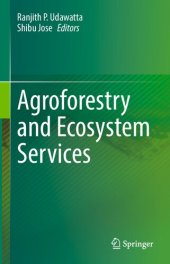 book Agroforestry and Ecosystem Services