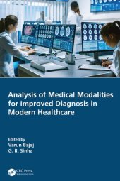 book Analysis of Medical Modalities for Improved Diagnosis in Modern Healthcare