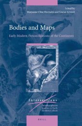 book Bodies and Maps: Early Modern Personifications of the Continents: 73 (Intersections)