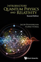 book Introductory Quantum Physics And Relativity (Second Edition)