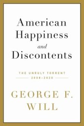 book American happiness and discontents : the unruly torrent, 2008-2020