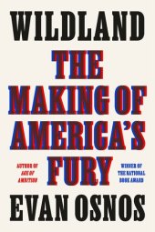 book Wildland: The Making of America's Fury