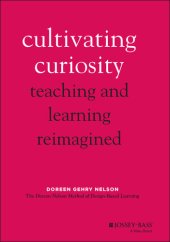 book Cultivating Curiosity: Teaching and Learning Reimagined