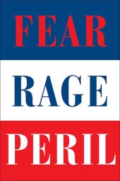 book The Woodward Trilogy: Fear, Rage, and Peril