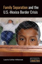 book Family Separation and the U.S.-Mexico Border Crisis